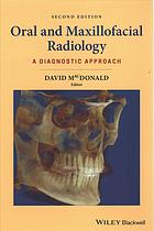 Oral And Maxillofacial Radiology A Diagnostic Approach Second Edition Macdonald