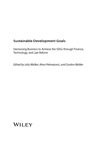 Sustainable Development Goals Harnessing Business To Achieve The Sdgs Through Finance Technology And Law Reform Alma Pekmezovic