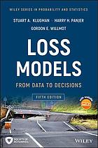 Loss Models From Data To Decisions Fifth Edition Klugman Stuart A Panjer