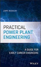 Practical Power Plant Engineering A Guide For Early Career Engineers Bedalov