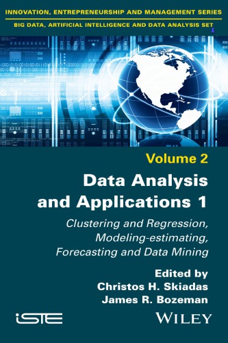 Data Analysis And Applications 1 Clustering And Regression Modelingestimating Forecasting And Data Mining Bozeman