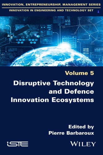 Disruptive Technology And Defence Innovation Ecosystems Barbaroux