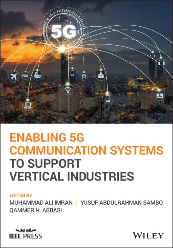 Enabling 5g Communication Systems To Support Vertical Industries Abbasi