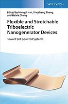 Flexible And Stretchable Triboelectric Nanogenerator Devices Toward Selfpowered Systems Mengdi Han