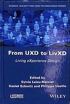 From Uxd To Livxd Living Experience Design Leleumerviel Sylvie Schmitt
