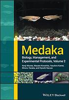 Medaka Biology Management And Experimental Protocols Second Edition Kinoshita