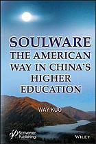 Soulware The American Way In Chinas Higher Education Kuo Way