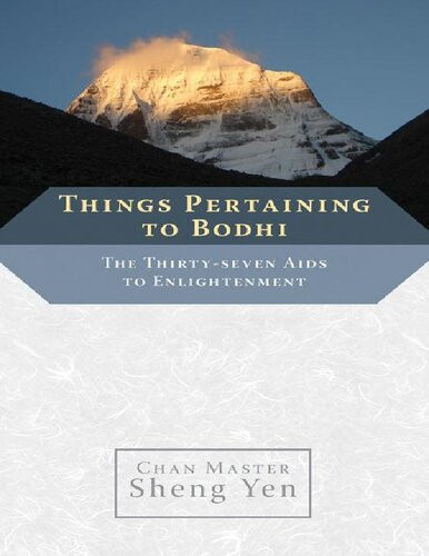 Things Pertaining To Bodhi The Thirtyseven Aids To Enlightenment Sheng Yen