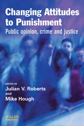 Changing Attitudes To Punishment J Roberts M Hough