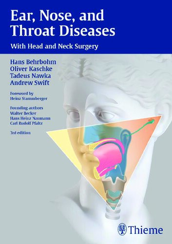 Ear Nose And Throat Diseases With Head And Neck Surgery 3rd Edition Hans Behrbohm