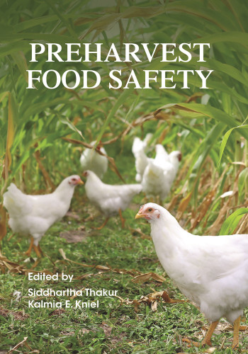 Preharvest Food Safety Kniel Kniel E Thakur Siddhartha