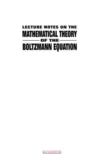 Lecture Notes On The Discretization Of The Boltzmann Equation Onlineausg Bellomo