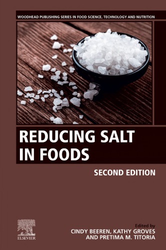 Reducing Salt In Foods 2nd Edition Cindy Beeren Kathy Groves