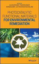 Photocatalytic Functional Materials For Environmental Remediation Jothivenkatachalam