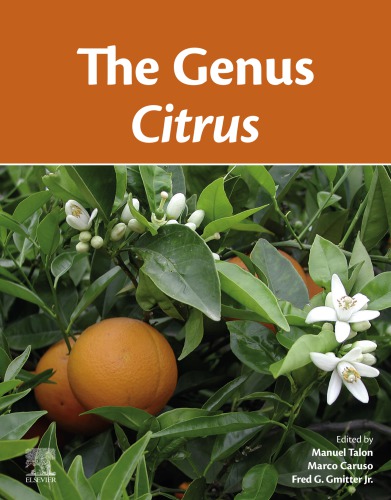 The Genus Citrus Manuel Talonmarco Carusofred G Gmitter Jr