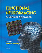 Functional Neuroimaging A Clinical Approach Holodny Andrei I