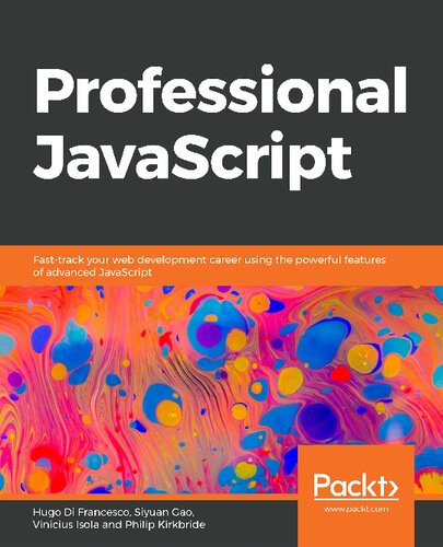 Professional Javascript Fasttrack Your Web Development Career Using The Powerful Features Of Advanced Javascript Hugo Di Francesco