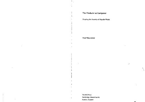 The Producer As Composer 1st Edition Virgil Moorefield
