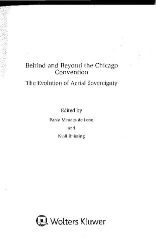 Behind And Beyond The Chicago Convention The Evolution Of Aerial Sovereignty Pablo Mendes De Leon