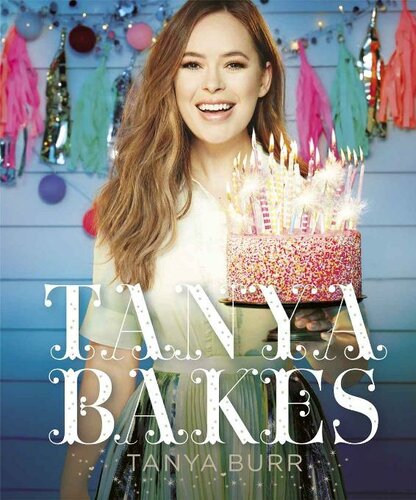 Tanya Bakes Tanya Burr