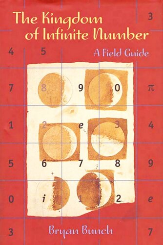 The Kingdom Of Infinite Number A Field Guide Bryan Bunch
