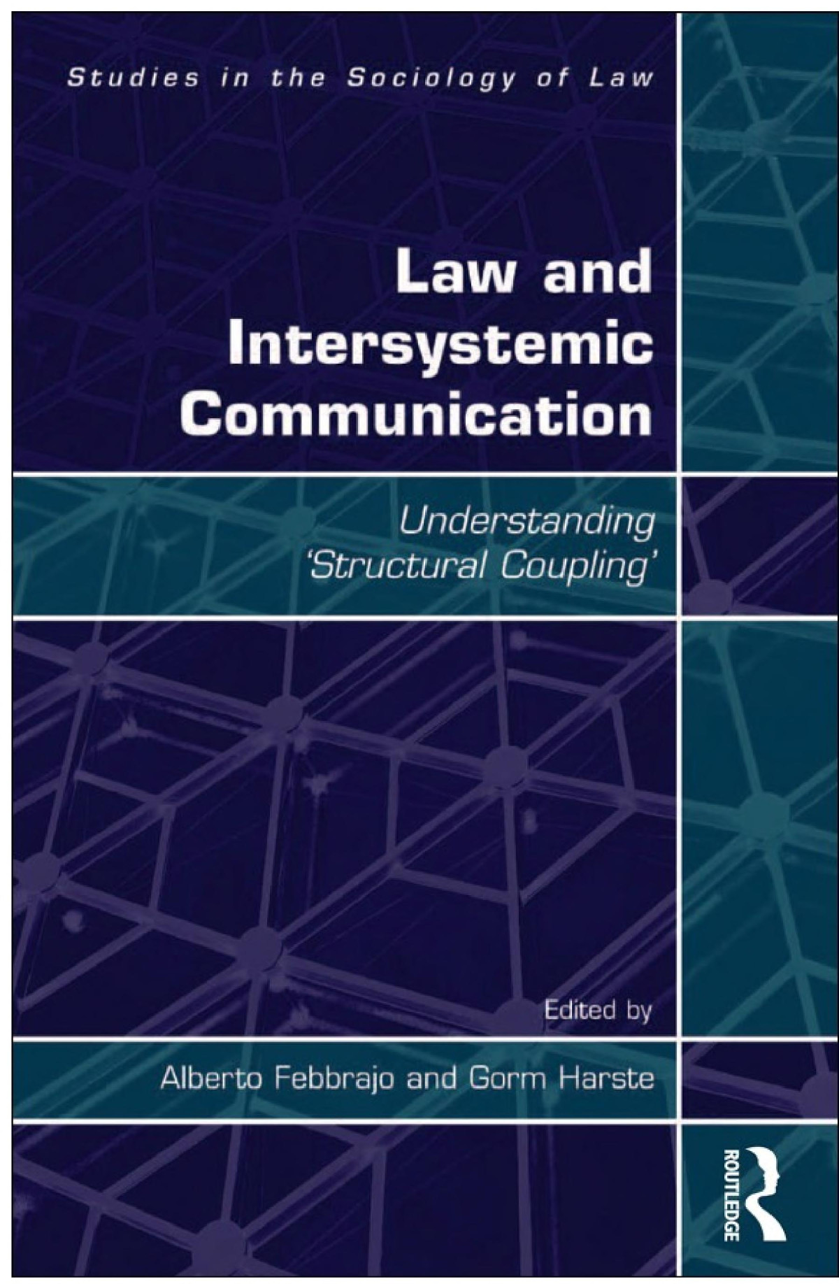 Law And Intersystemic Communication Understanding Structural Coupling Gorm Harste