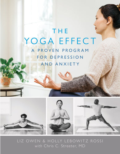 The Yoga Effect Liz Owen Holly Lebowitz Rossi