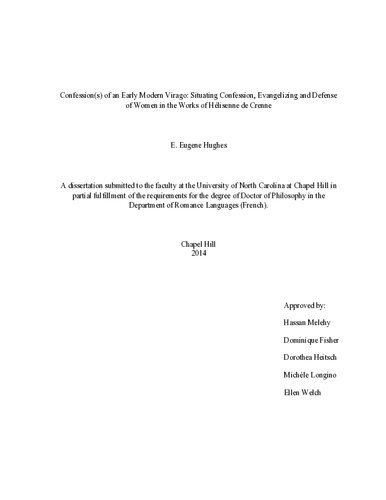 Confessions Of An Early Modern Virago Situating Confession Evangelizing And Defense Of Women In The Works Of Hlisenne De Crenne E Eugene Hughes