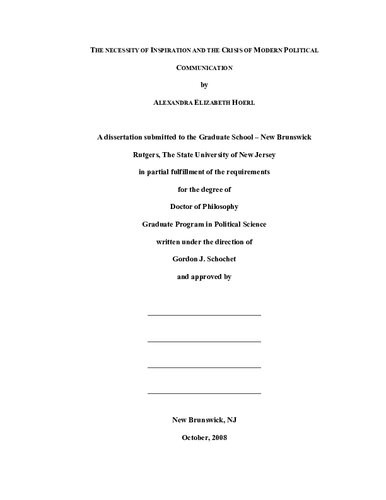 The Necessity Of Inspiration And The Crisis Of Modern Political Communication Alexandra Elizabeth Hoerl