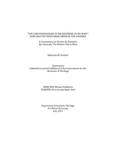 The Lord Possessed Me In The Beginning Of His Ways Mary And The Trinitarian Order Of The Universe A Commentary On Charles De Konincks Ego Sapientia The Wisdom That Is Mary Katherine M Gardner