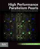 High Performance Parallelism Pearls Volume One 1st Edition James Jeffers