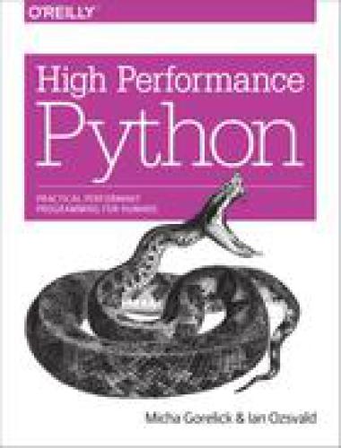 High Performance Python Ian Ozsvald Micha Gorelick