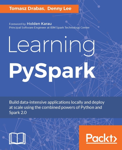Learning Pyspark Denny Lee Tomasz Drabas