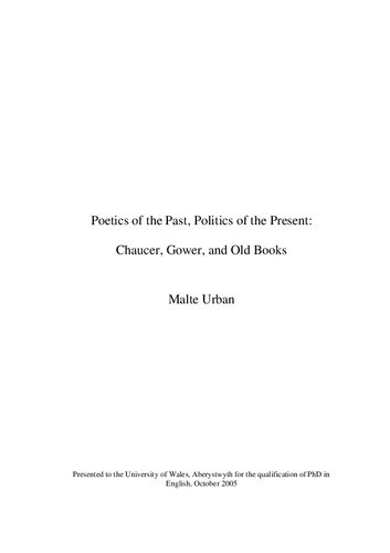 Poetics Of The Past Politics Of The Present Chaucer Gower And Old Books Malte Urban