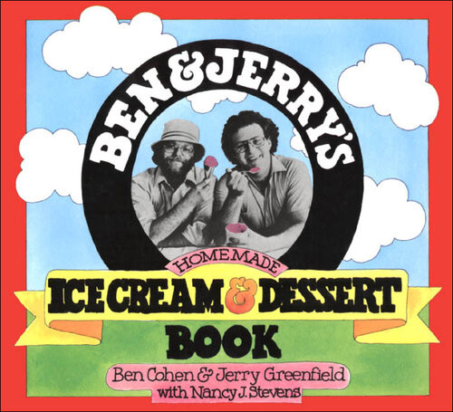 Ben Jerrys Homemade Ice Cream Dessert Book Ben Cohen Jerry Greenfield
