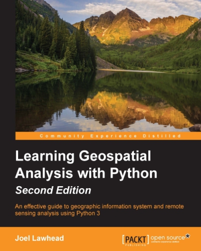 Learning Geospatial Analysis With Python 2nd Edition Joel Lawhead