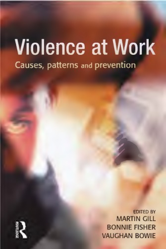 Violence At Work Bowie Vaughan Fisher Bonnie S Martin Gill