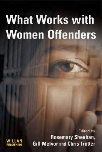 What Works With Women Offenders Mcivor Gill Sheehan Rosemary Trotter