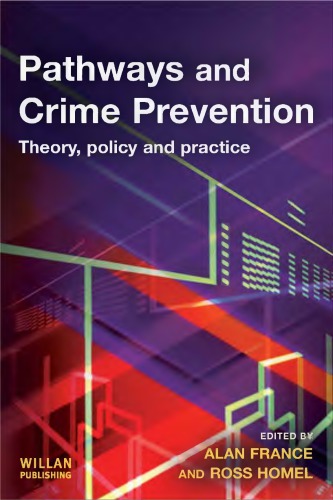 Pathways And Crime Prevention Theory Policy And Practice France