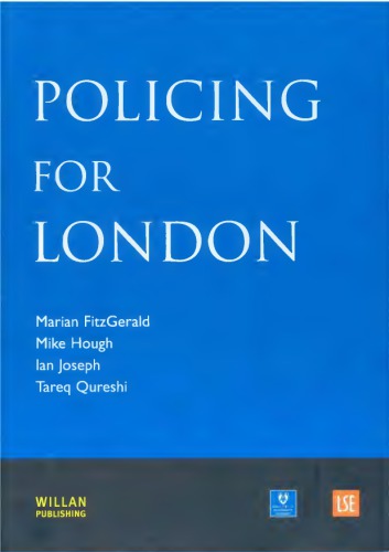 Policing For London Fitzgerald Marian Hough Mike Joseph Ian Qureshi
