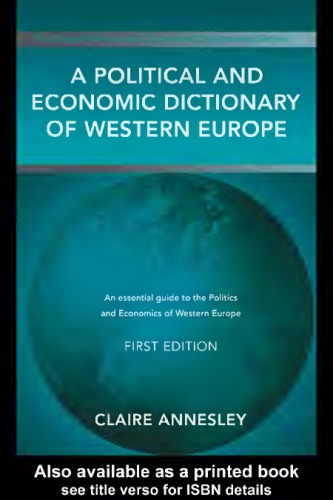 A Political And Economic Dictionary Of Western Europe 1st Ed Annesley