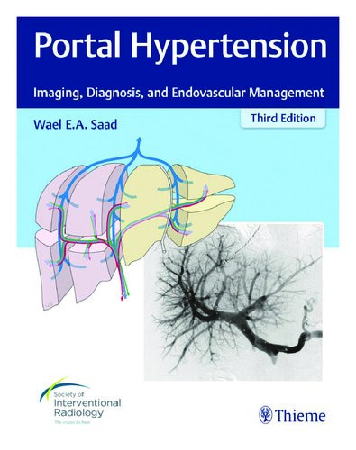 Portal Hypertension Imaging Diagnosis And Endovascular Management 3rd Edition Wael Ea Saad