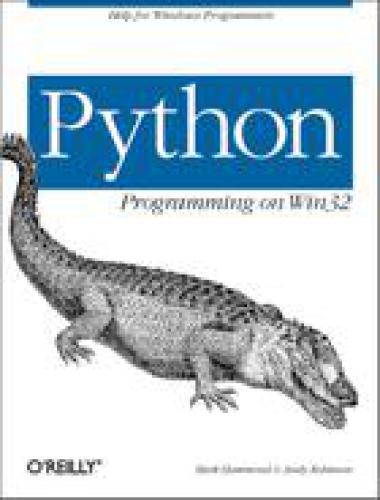 Python Programming On Win32 Help For Windows Programmers Mark Hammond