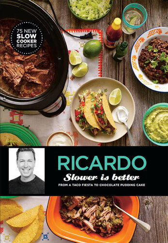 Slower Is Better From A Taco Fiesta To Chocolate Pudding Cakes Ricardo Larrive