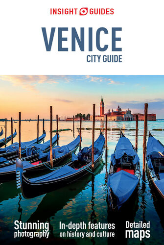 Insight Guides City Guide Venice Travel Guide Ebook Insight Guides