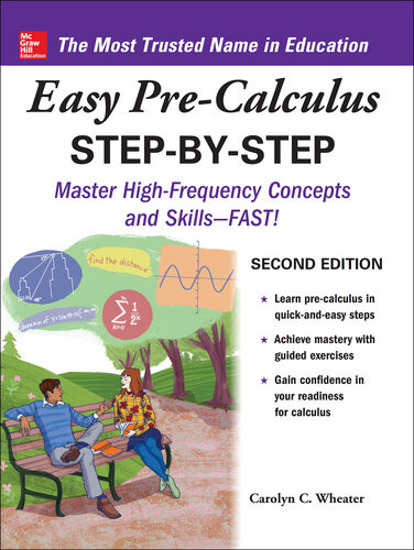 Easy Precalculus Stepbystep Master Highfrequency Concepts And Skillsfast 2nd Edition Carolyn C Wheater