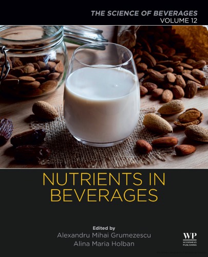 The Science Of Beverages Volume 12 Nutrients In Beverages Alexandru Grumezescu