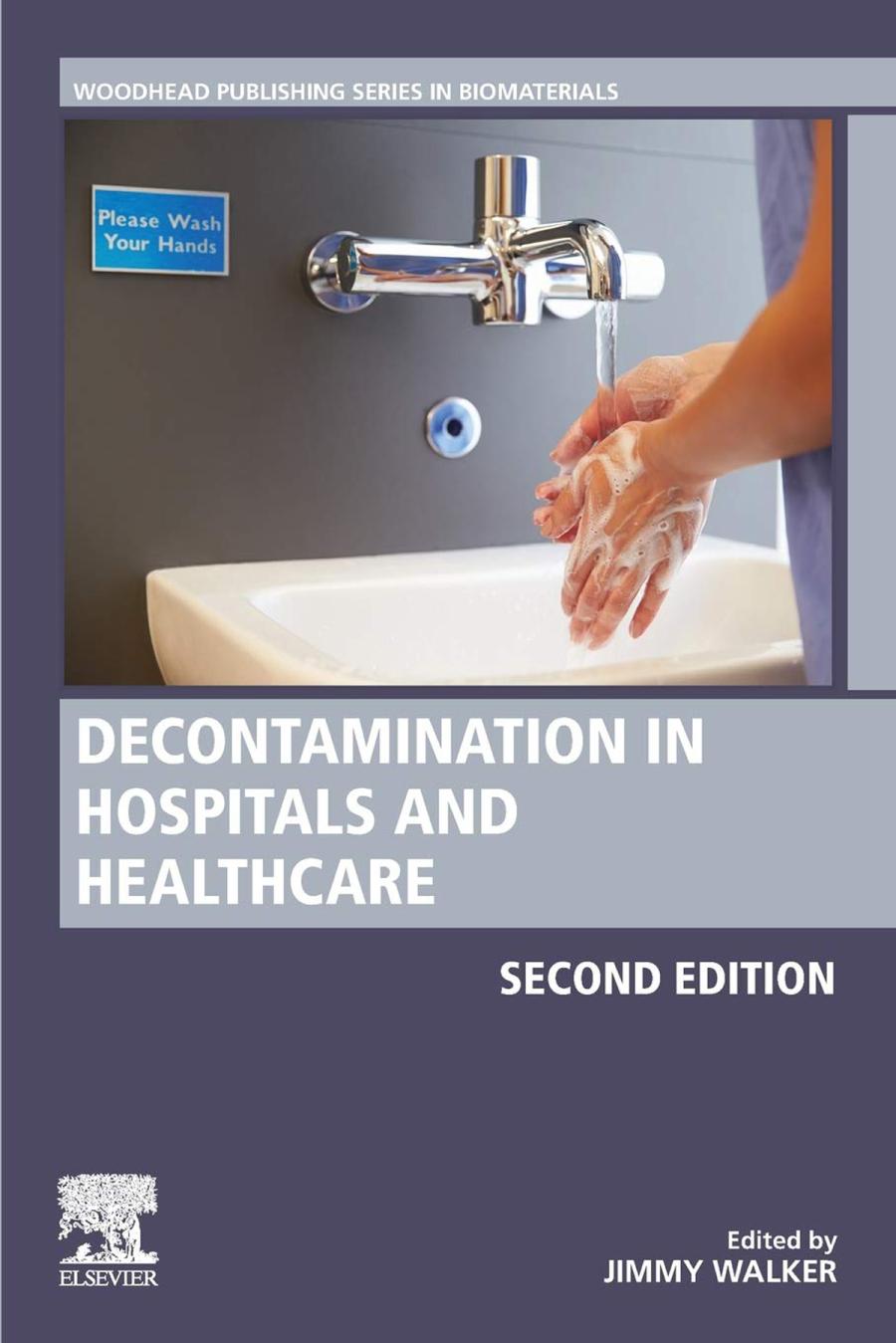 Decontamination In Hospitals And Healthcare 2nd Edition Jimmy Walker