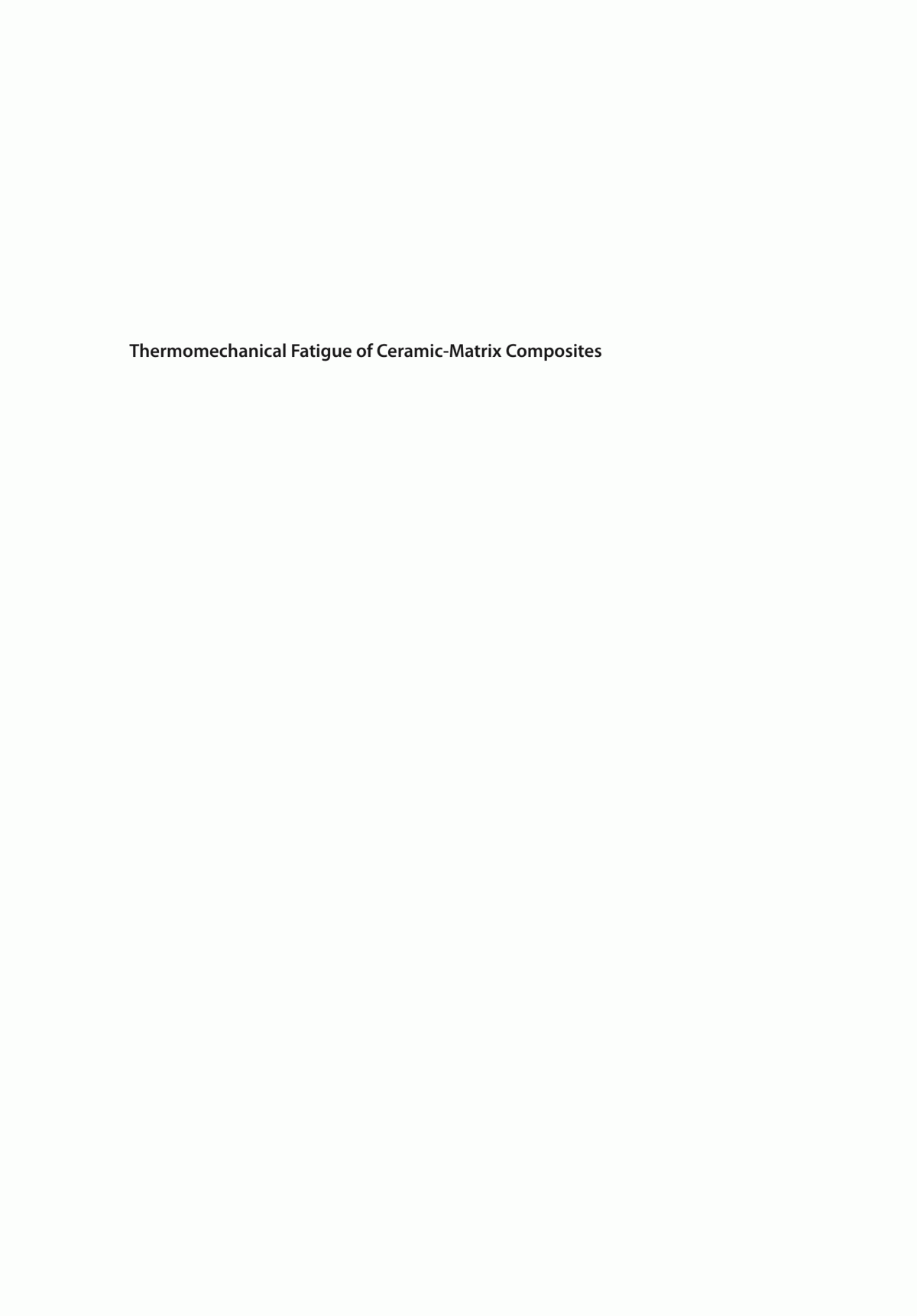 Thermomechanical Fatigue Of Ceramicmatrix Composites Longbiao Li