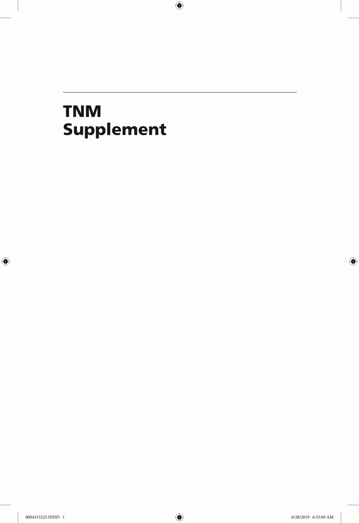 Tnm Supplement A Commentary On Uniform Use 5th Edition Christian Wittekind James D Brierley Anne Lee Elisabeth Van Eycken